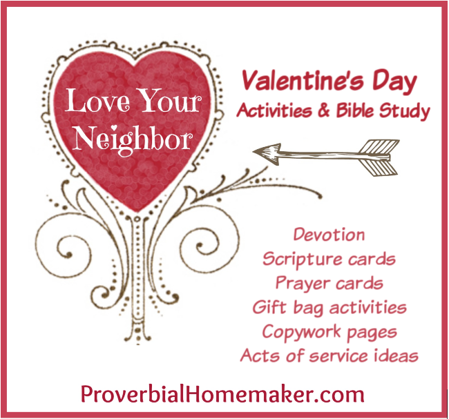 Love Your Neighbor: Valentine's Day Activities & Bible Study