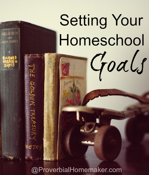 Setting Homeschool Goals