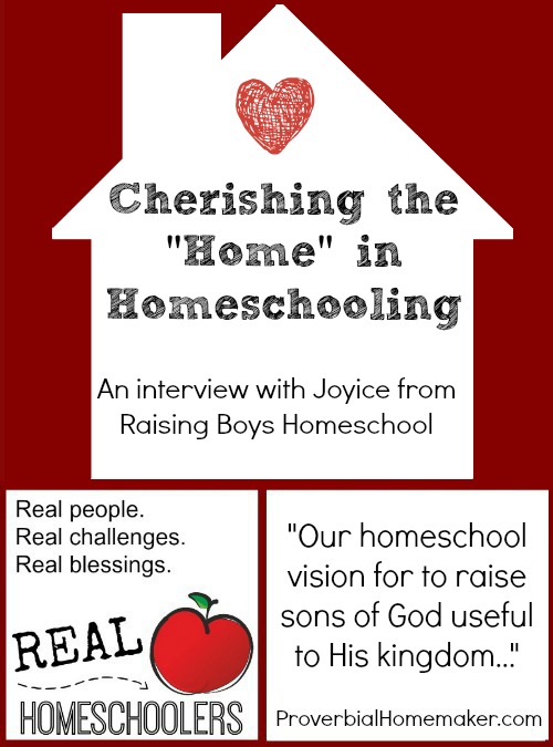 Cherishing the "Home" in Homeschooling