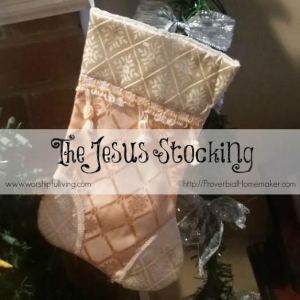 Have you ever heard of a Jesus stocking. Today Mandy from Worshipful Living is sharing just what a Jesus stocking is. You may even pick up a new tradition.