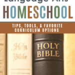 Bible-based language arts homeschool tips, resources, and curriculum