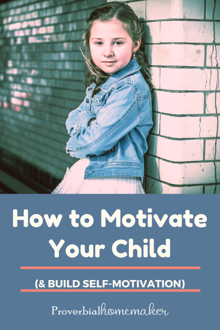 How to Motivate Your Child (Book Review) - Proverbial Homemaker