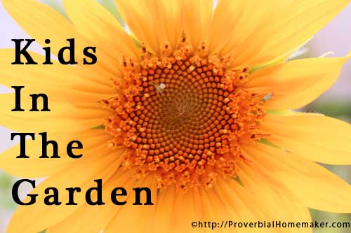 Bring your kids into the garden for great learning and family time!