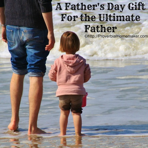 A Father's Day Gift For The Ultimate Father