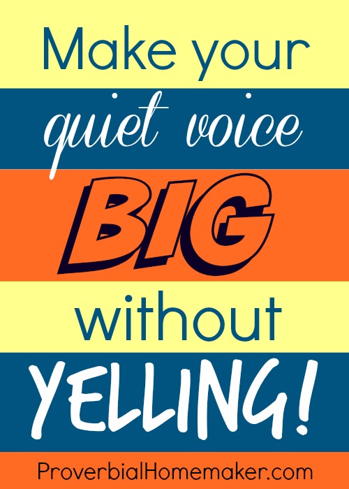 Make a quiet voice big (when it's needed) without yelling!