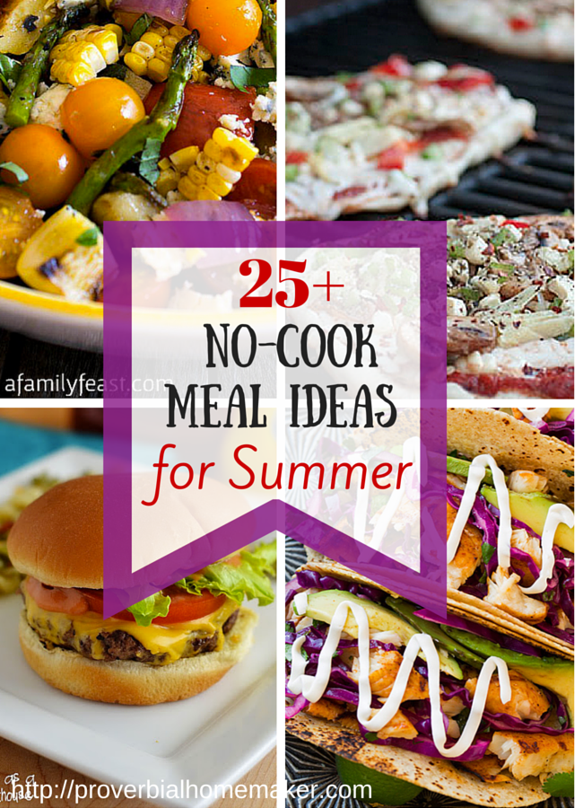 25+ No-Cook Meal Ideas for Summer