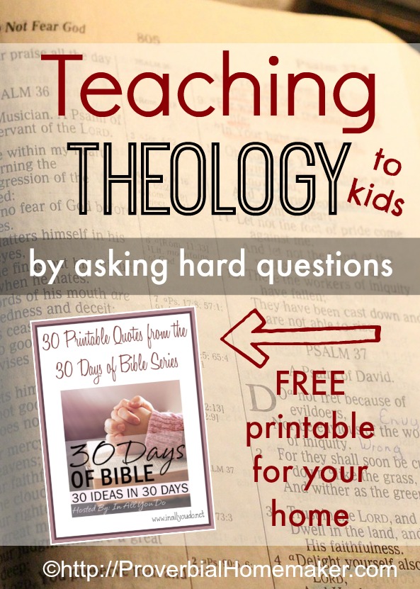 Teaching Theology to Kids by Asking Hard Questions