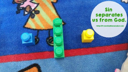 Sin separates us from God. This is important for our children to know.