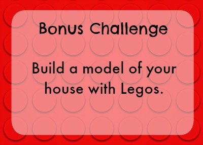 Bonus lego challenge - build your house