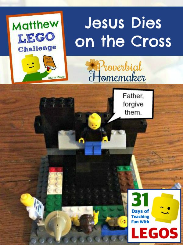 Jesus Dies on the Cross - Matthew Lego Challenge Day 19