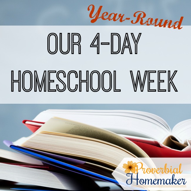 Weekly Routine for 4-day homeschooling week schedule