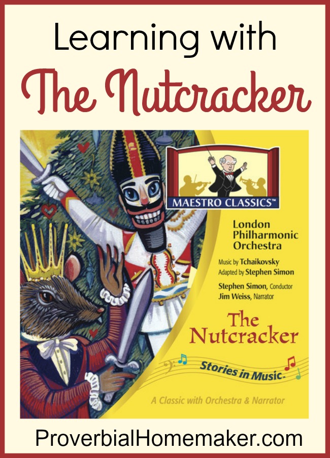 Learning With The Nutcracker from Maestro Classics