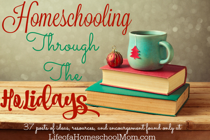 Homeschool Through the Holidays Series