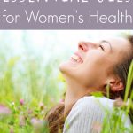 Great tips and recipes for using essential oils for women's health!