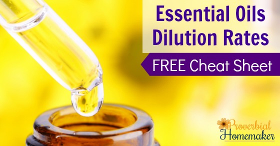 Find out how to dilute essential oils properly and download this FREE Cheat Sheet!