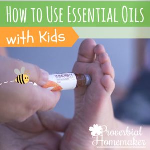 Using Essential Oils With Kids - Tips for safety and easy use!