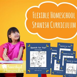 Spanish for You! Great flexible homeschool Spanish curriculum for grades 3 through high school!