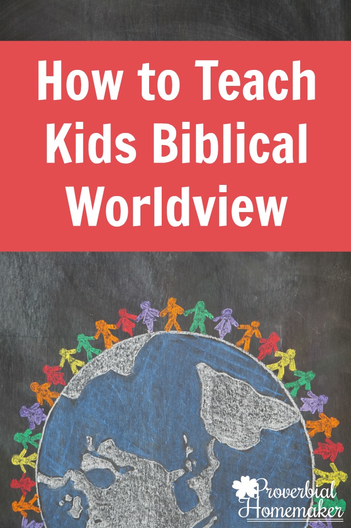 How to Teach Kids Biblical Worldview - tips and resources including Apologia's What We Believe Series