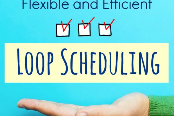 Use a loop schedule for flexible task management for homeschool, homemaking and housework, blogging, projects, and more!