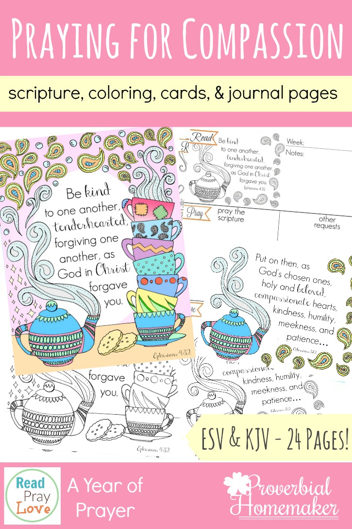 Pray for compassion in our families - compassionate hearts in yourself and your loved ones with these journaling pages, scripture cards, scripture coloring pages and more! Part of the Read, Pray, Love challenge!