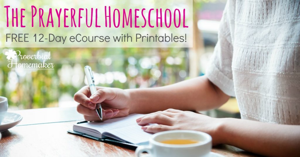 Pray over your homeschool! This 12-day ecourse provides tips, encouragement, and printables to help you!