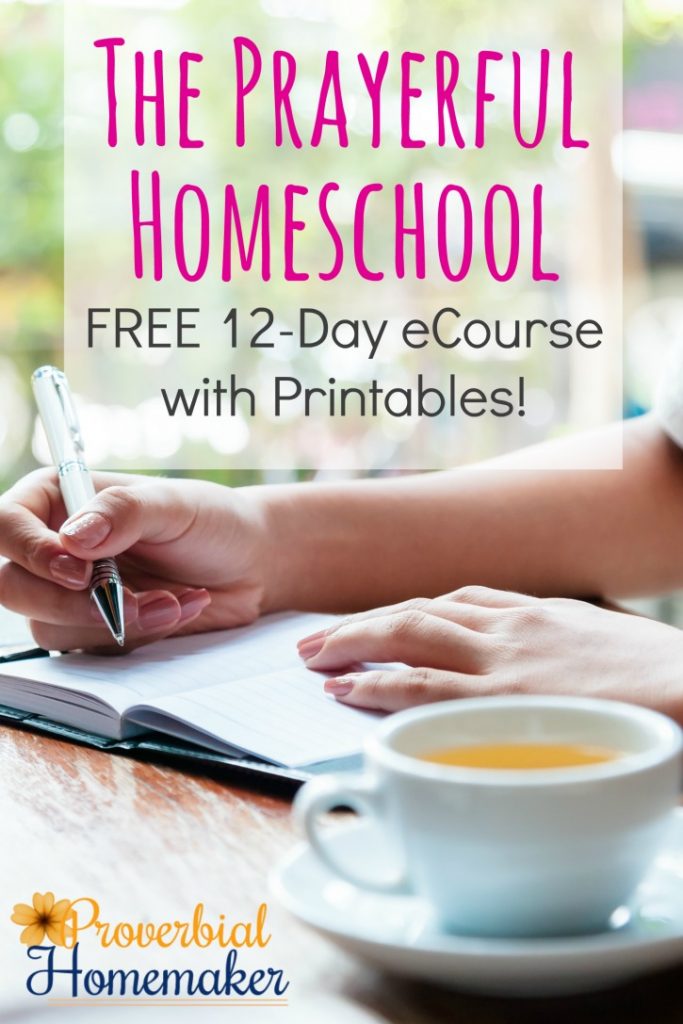Pray over your homeschool! This 12-day ecourse provides tips, encouragement, and printables to help you pray for planning, troubleshooting, and the daily work!