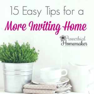 Check out these easy tips for making a more inviting home!