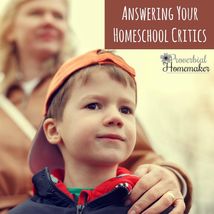 Answering Your Homeschool Critics - sometimes it's better to just let it go with grace instead!