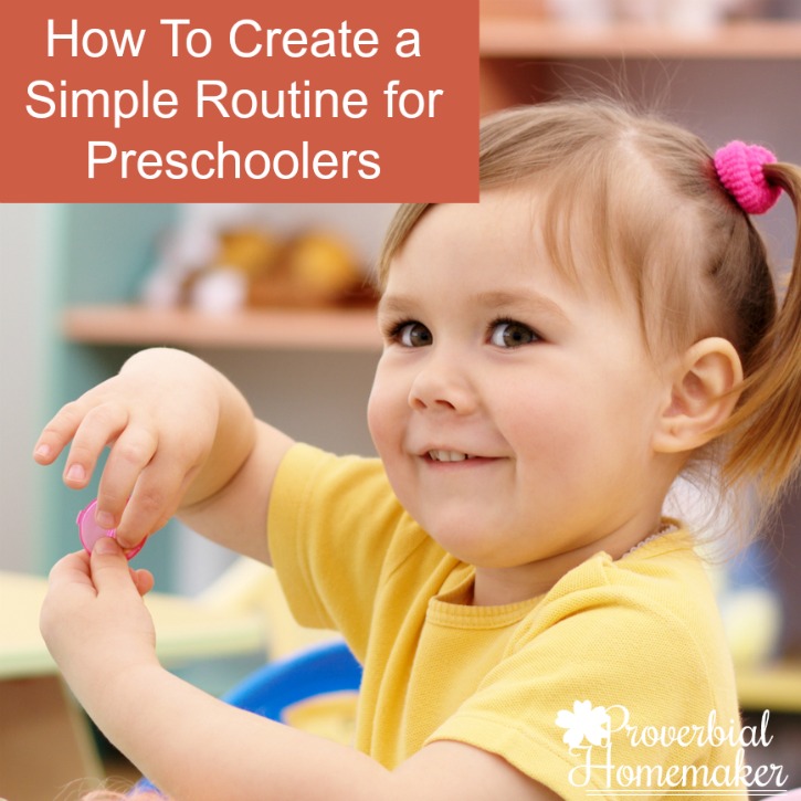 How To Create a Simple Routine for Preschoolers