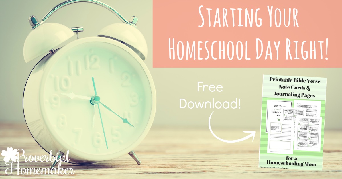 Start your homeschool day right with these fantastic tips and a free set of scripture cards and journaling pages!