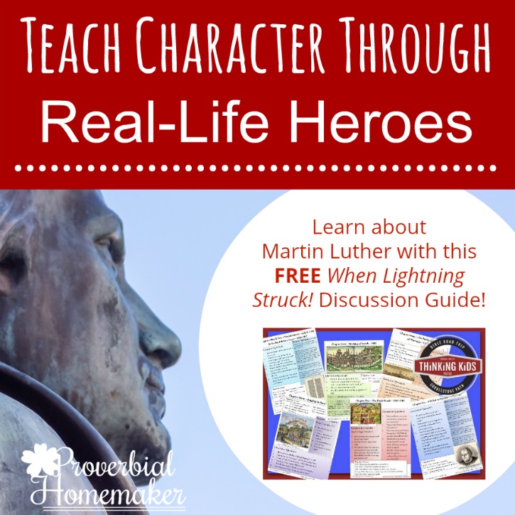 Teach Character Through Real-Life Heroes withe these fantastic ideas, tips, and a FREE downloadable resource for your family!