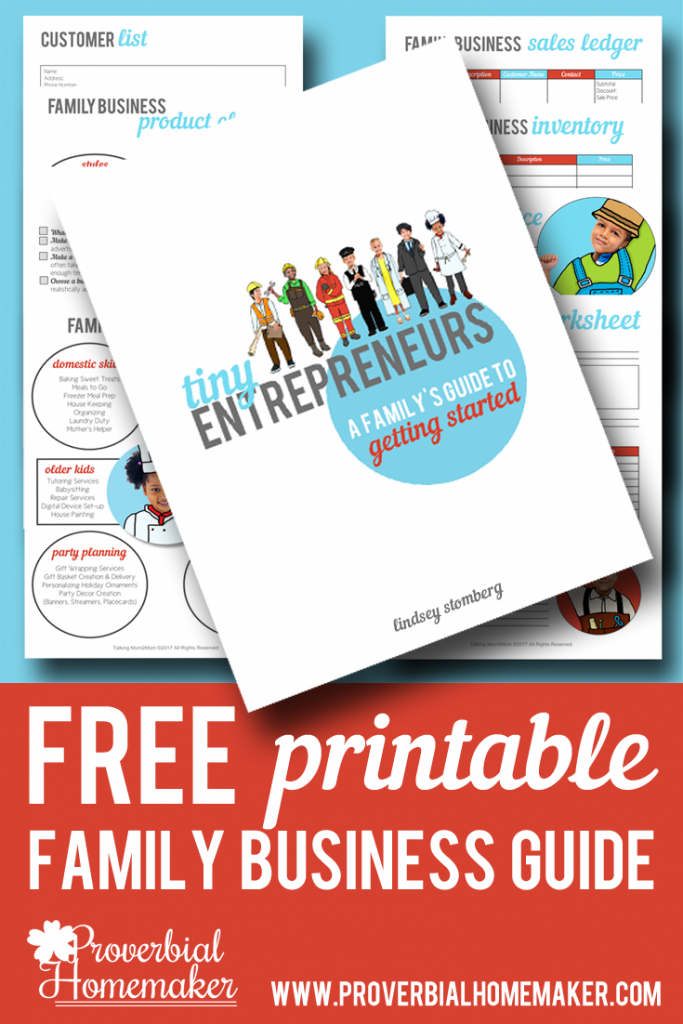 Raising Tiny Entrepreneurs with a FREE Guide to Getting Your Family ...