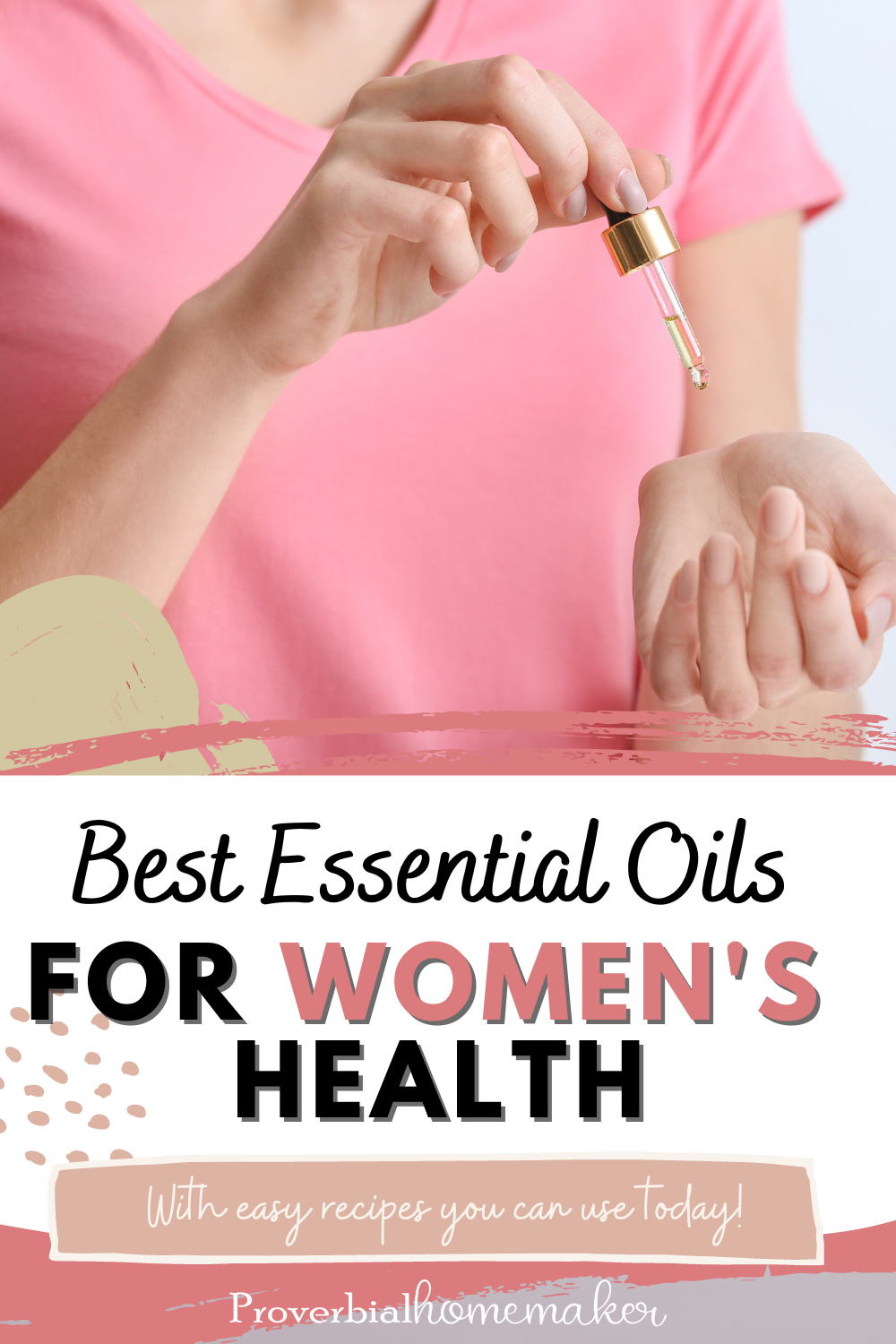 Great tips and recipes for using essential oils for women's health!
