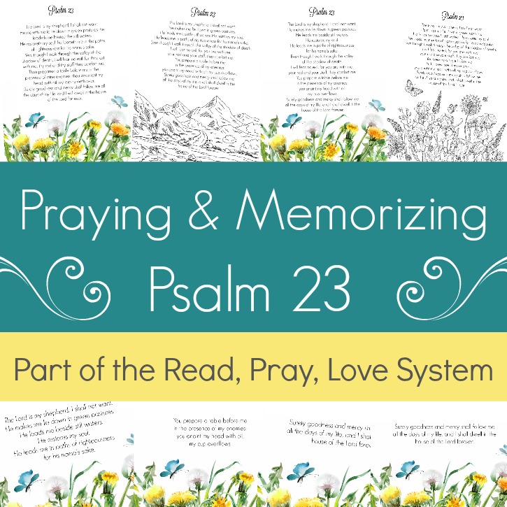 Praying and Memorizing Psalm 23 (Printable & Coloring Pages