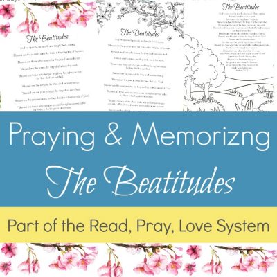 Praying and Memorizing The Beatitudes (Printable & Coloring Pages)