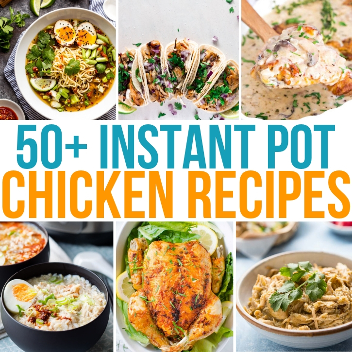 50 Easy Instant Pot Chicken Recipes - Proverbial Homemaker