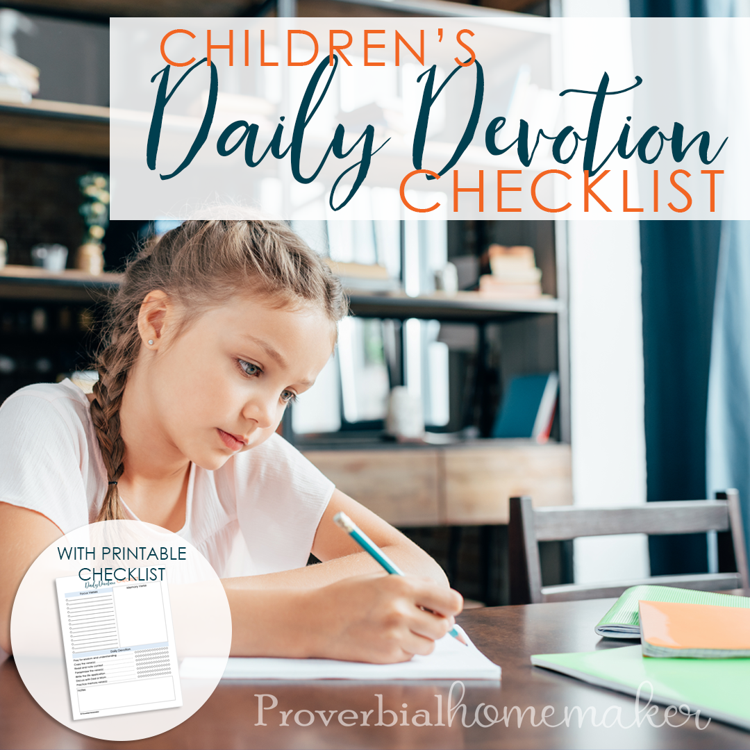 Childrens Daily Devotion Checklist SQ FREE printable children's daily devotion checklist - a great tool to help your children be more independent and consistent in personal daily devotions! Can be used as a personal devotion checklist, homeschool Bible study tool, family devotion checklist, and more.