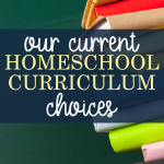 Check out our favorite homeschool curriculum choices for multiple grade levels! #homeschool #homeschooling #homeschoolcurriculum