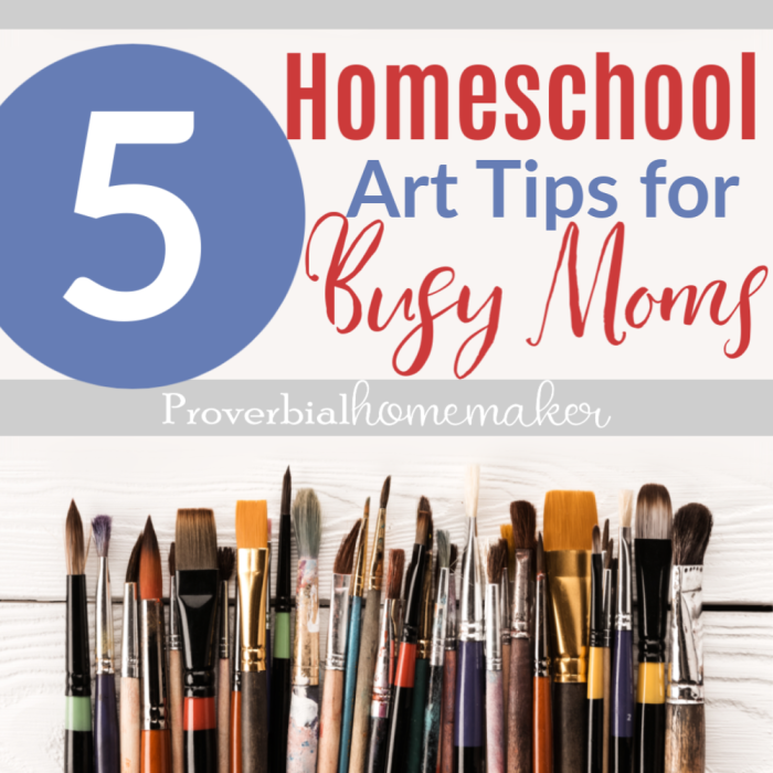 Struggling to fit art into your homeschool routines? Here are 5 homeschool art tips for busy moms you don't want to miss! #homeschool #homeschoolart #artprojects #kidsart #kidsactivities #homeschoolmom #homeschooling #homeschoolcurriculum