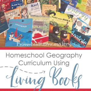 Homeschool Geography Curriculum Using Living Books! With Around the World with Picture Books from Beautiful Feet Books!
