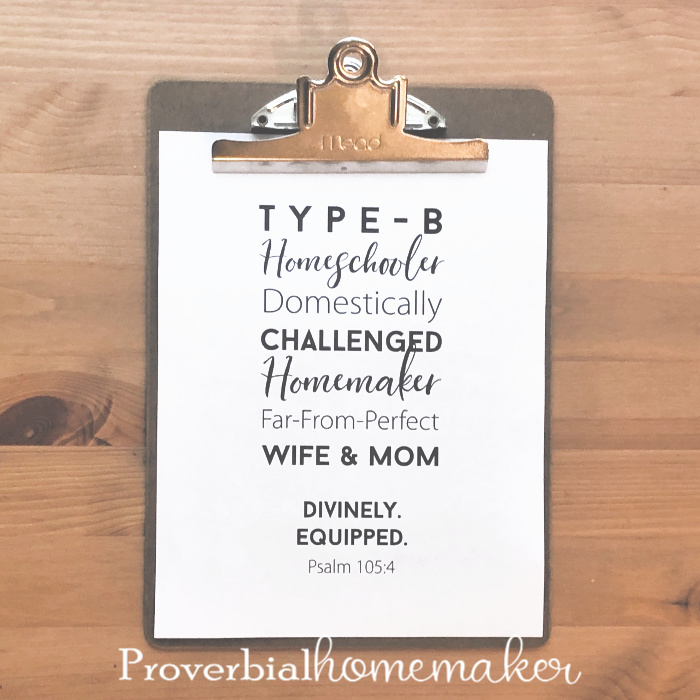 Feel like a "type-B" homeschool mom? Unorganized and just a hot mess? Here are 4 things you DON'T need to worry about, plus some encouragement and a printable you won't want to miss.