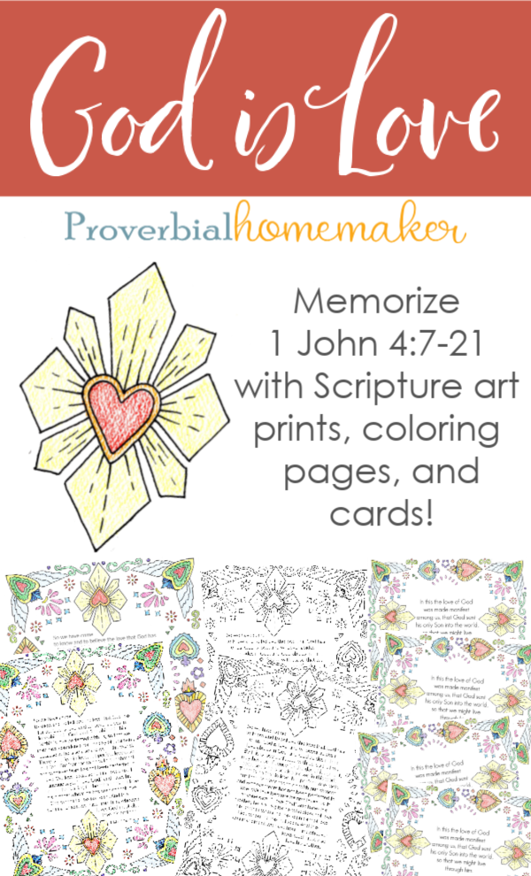 God is love! Memorize 1 John 4:7-21 as a family with this beautiful Scripture printable pack! Includes custom illustrations, memory verse cards, and a coloring page.