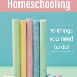 Want to know how to start homeschooling? Here's the quickstart guide you need!