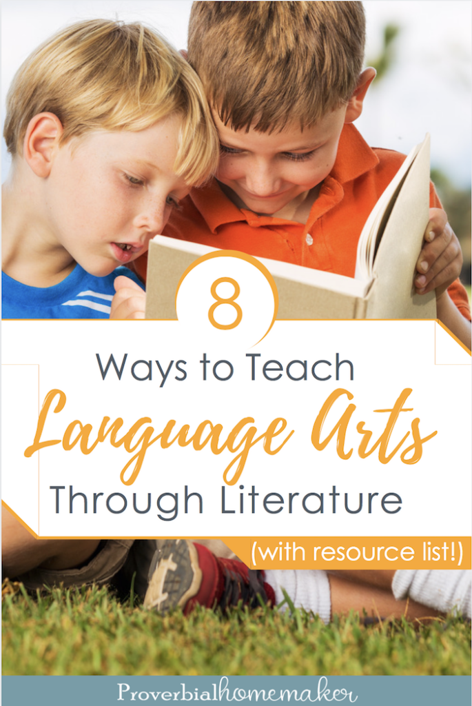 Did you know you can teach language arts with literature? It's true! Simplify your homeschool by teaching language arts using living books. #homeschool #homeschooling #homeschooltips