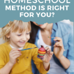 Which homeschool method is right for you? Here's your guide to understanding homeschool methods and homeschool styles to start you off right!