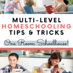Struggling to teach multiple grades? You'll love these multi-level homeschooling tips and tricks for a one room schoolhouse!