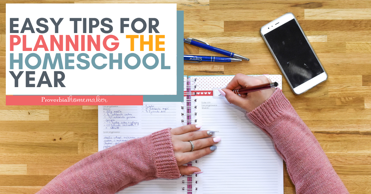 Looking ahead into the new school year and feeling overwhelmed? Get a handle on it by using these easy tips for planning the homeschool year! #homeschool #homeschooling #homeschoolplanning #planning