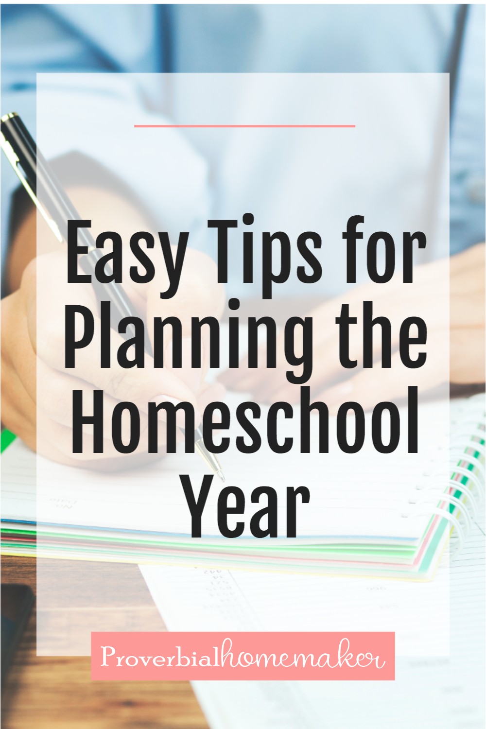 Easy Tips for Planning the Homeschool Year (+ Back to Homeschool ...