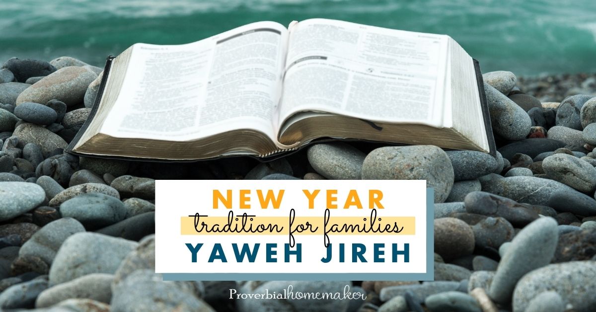 Looking for a meaningful and Christ-centered New Year tradition for families? Set up a Yaweh Jireh box and spend time each year remembering what the Lord has done!
