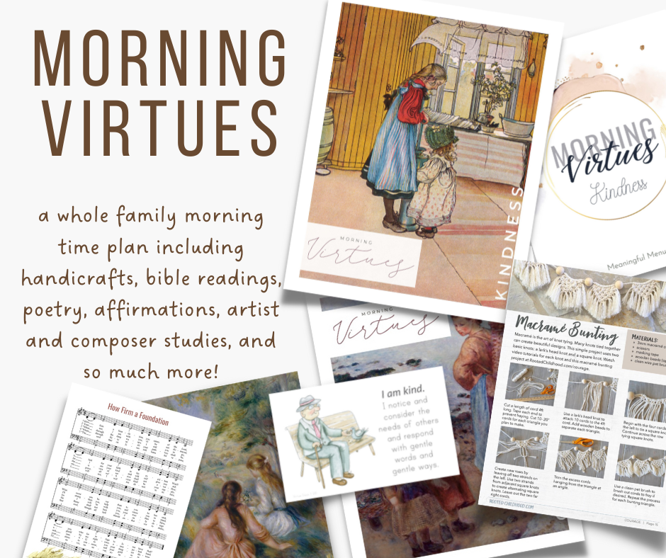 Gentle + Classical Morning Virtues Curriculum